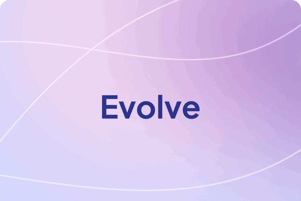 Evolve